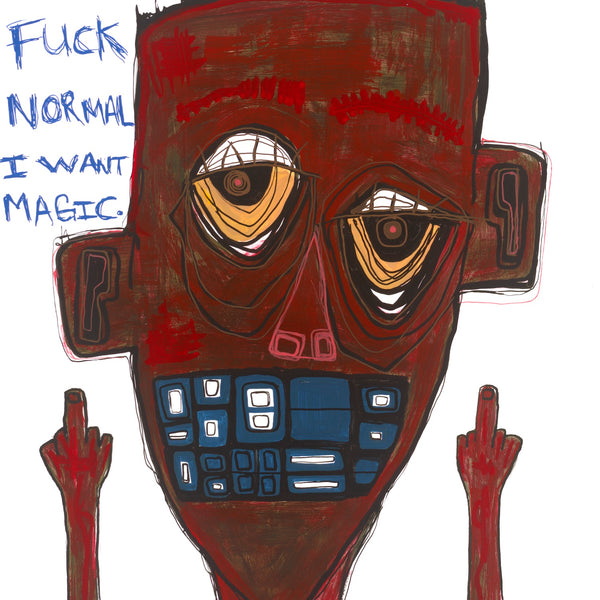 Fuck Normal – Tali Lopez Art